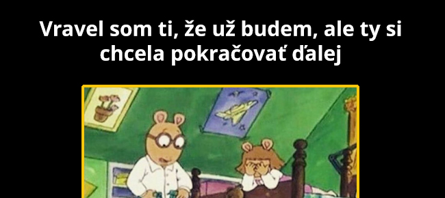 Neboj bude to dobré zlato