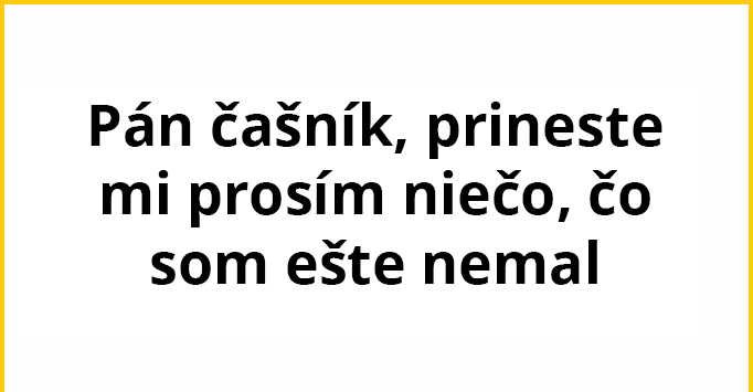 To je miestna špecialita?