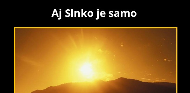 No vidíš, aj vďaka nemu vidíš