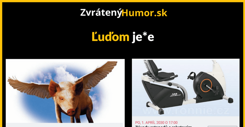Tieto „vtipné“ eventy ma prestávajú baviť