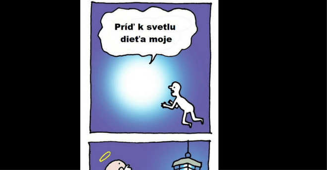 Keď uvidíš svetlo vieš co nerobiť