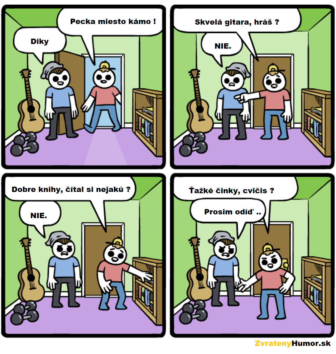 Každý máme takého kamoša