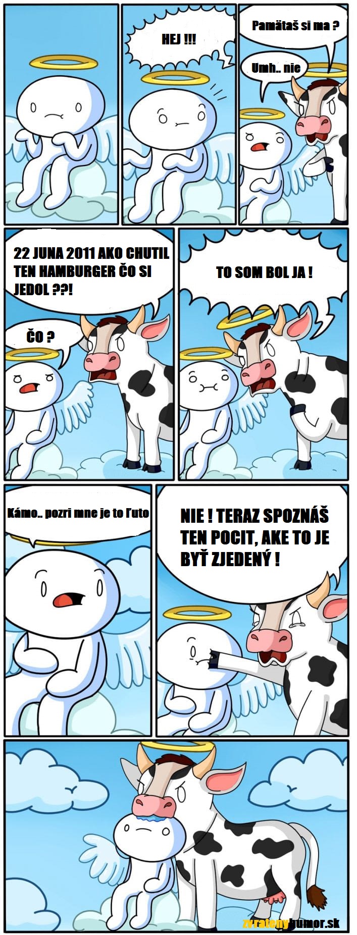 Každého kto jedol mäso čaká taký osud ..