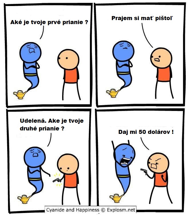 Splnil ti dve priania