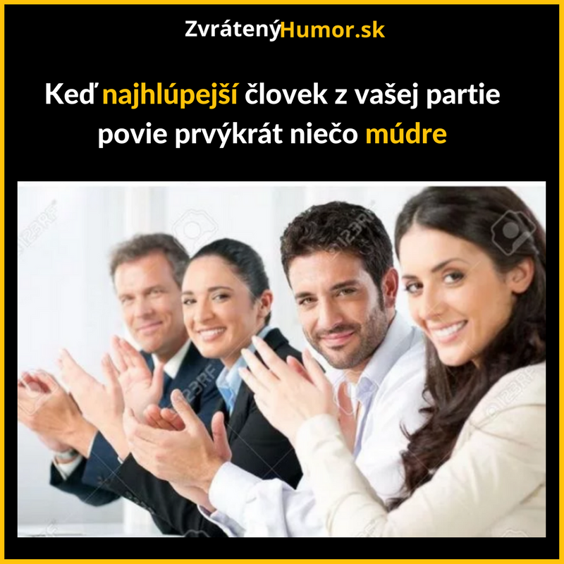 Aspoň raz znieš múdro
