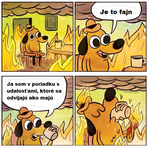 Všetko ide ako má..