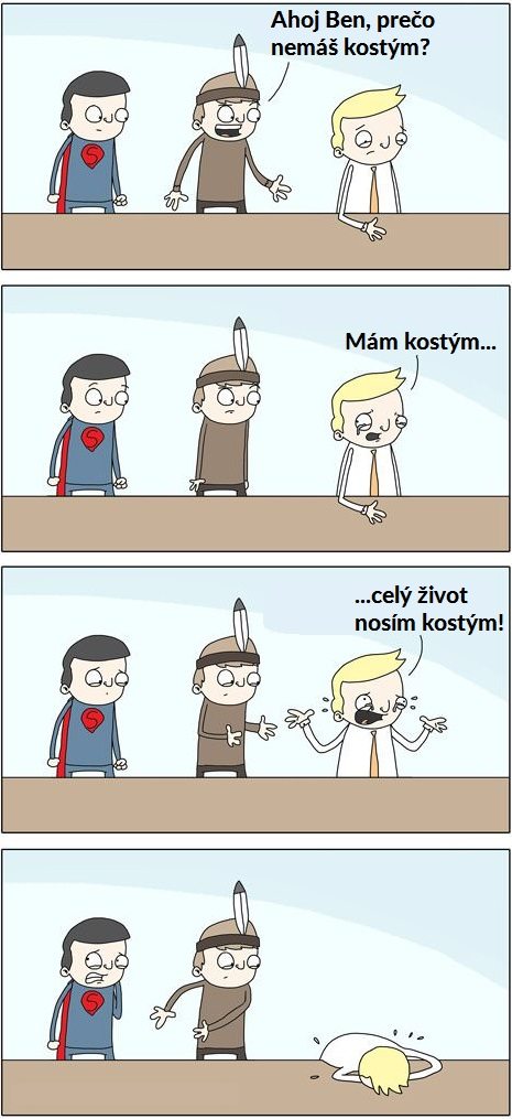 Celý život jeden kostým