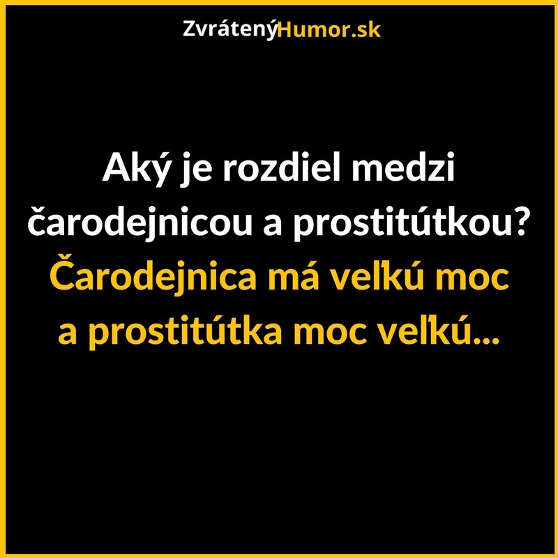 Čarodejnica vs. prostitútka