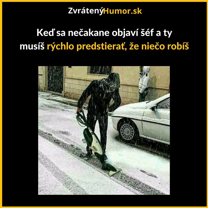 Pozor, ide šéf!