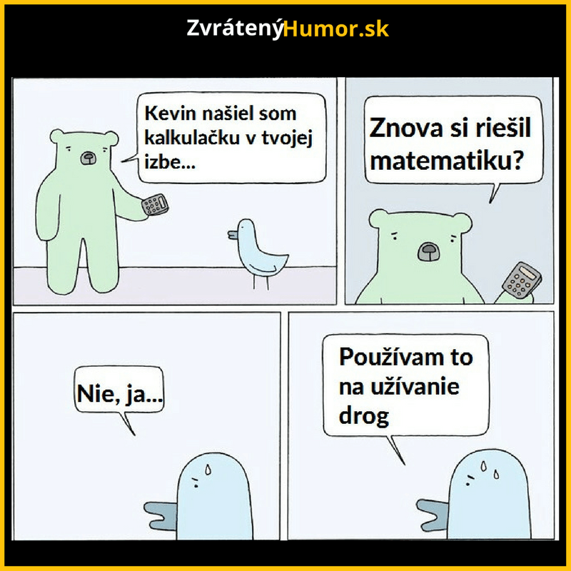 Lepšie výhovorky neboli?