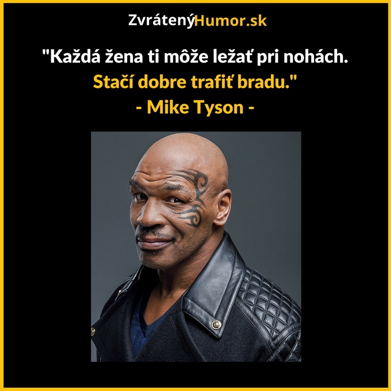 Tyson vie ako zbaliť ženu :)