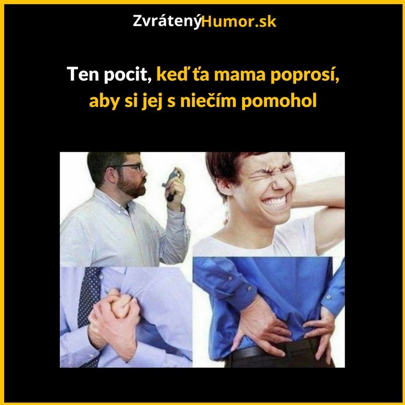 Všetko ma bolí, mami…