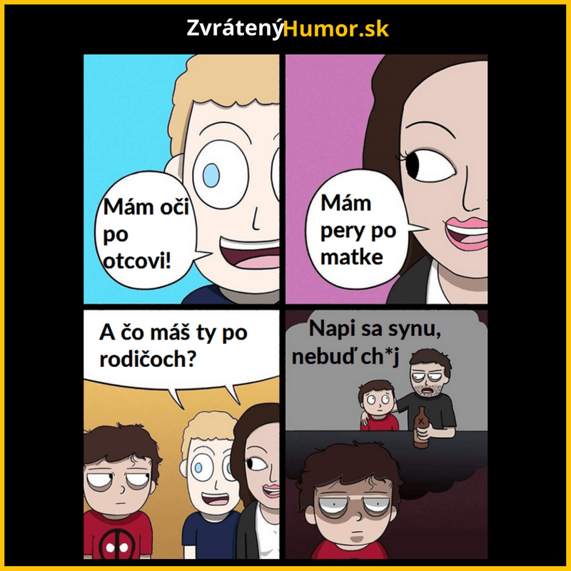 Ja som podedil iné kvalitky