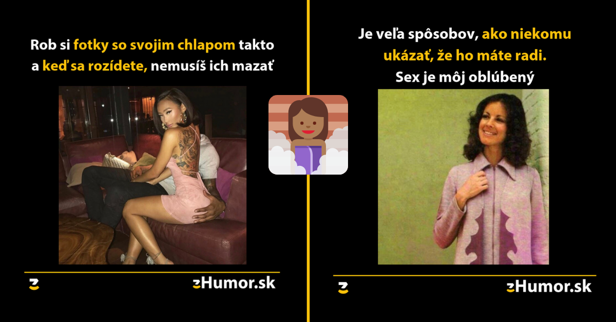 Pozor, ženská meme zóna- alebo memes, ktoré vznikli (nie)len pre ženy #16