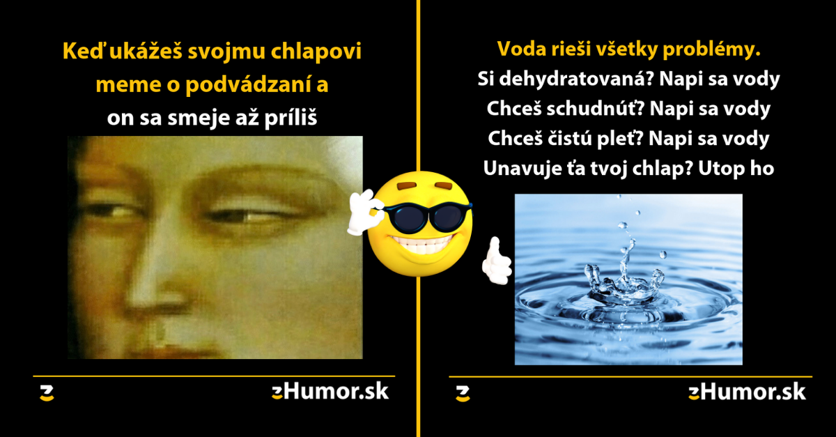 Pozor, ženská meme zóna- alebo memes, ktoré vznikli (nie)len pre ženy #27