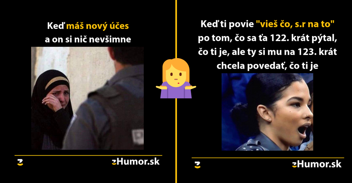Pozor, ženská meme zóna- alebo memes, ktoré vznikli (nie)len pre ženy #68