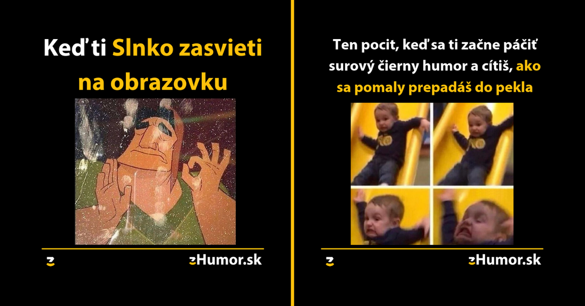 Zopár memečiek, ktoré vznikli aby ti spríjemnili dnešný deň #662