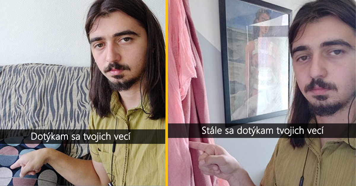 „Kamarátka ma požiadala, aby som jej postrážil mačku. Má strach z baktérií, tak prečo by som…“