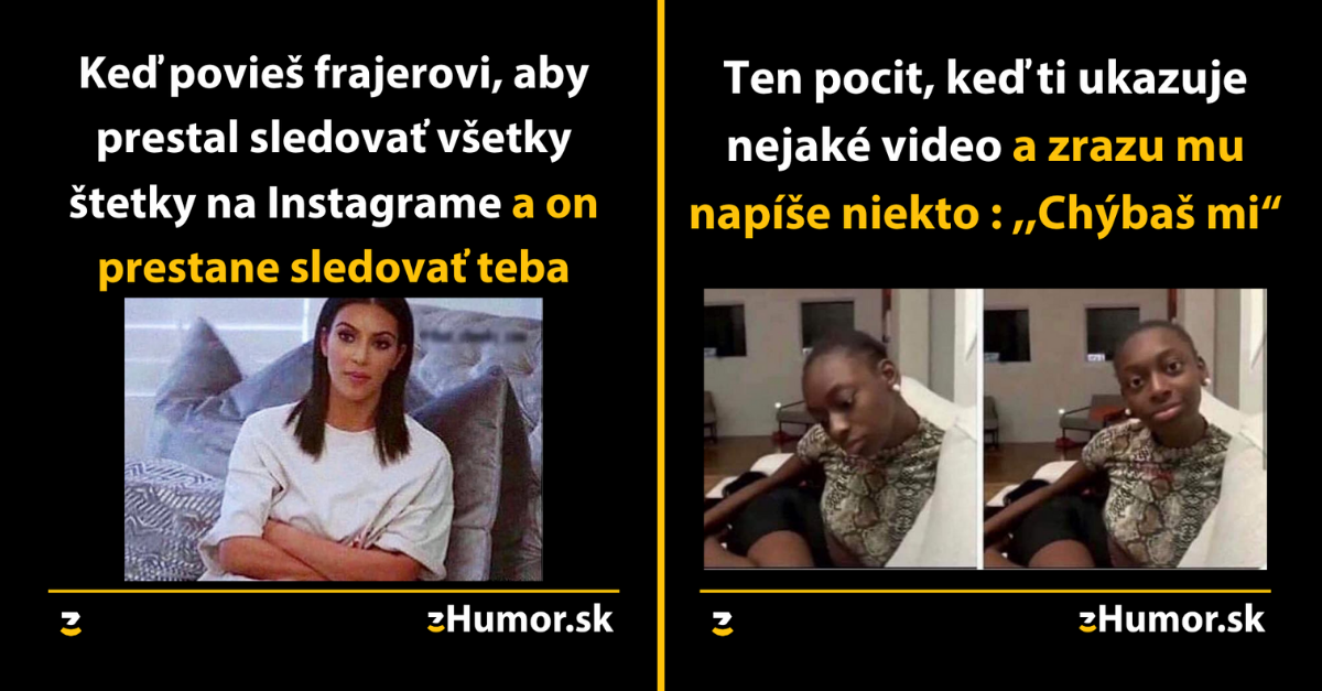 O tom, že je stále ťažšie a ťažšie stalkovať ľudí alebo vankúš, ktorý potrebuje každý voľný človek. Toto sú memes určené špeciálne pre ženy! #82 💁‍♀️