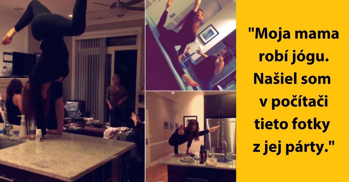 10 matiek, ktoré pravdepodobne zažívali divokú mladosť