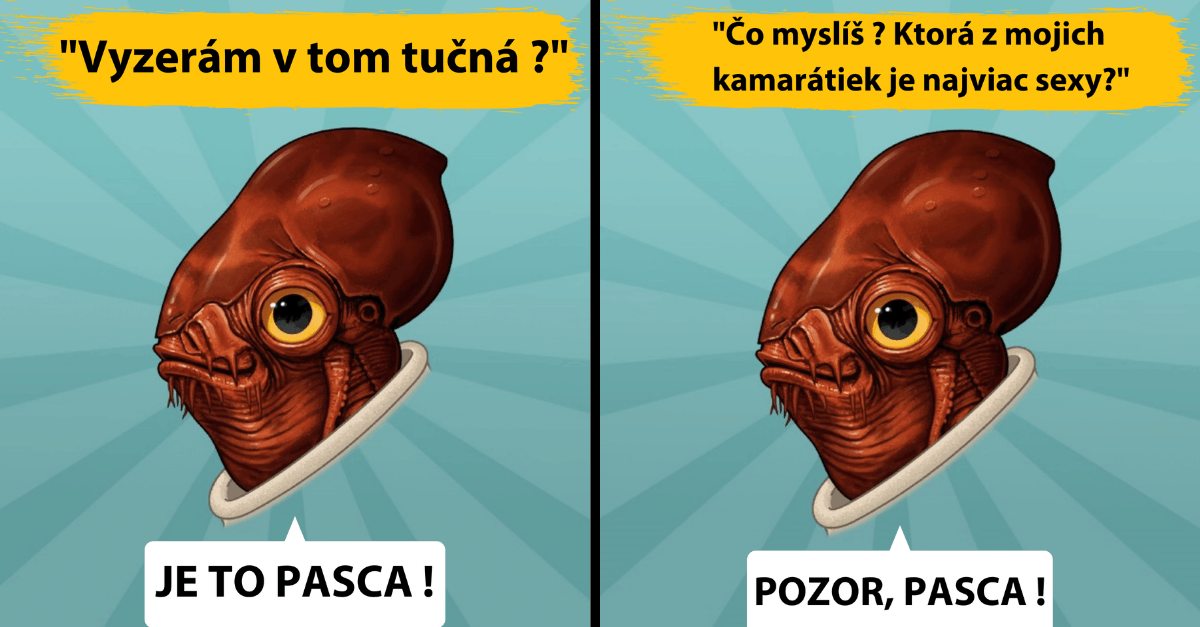 Rady Admirála Ackbara pre mužov, ktorí majú problémové vzťahy a netušia prečo