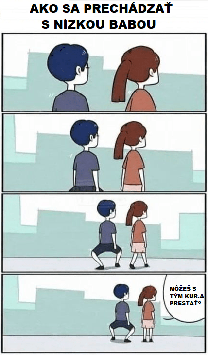 Život s nízkou babou