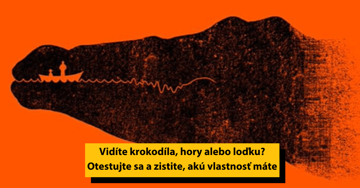 Test, ktorý povie niečo o vašej osobnosti na základe toho, čo vidíte ako prvé.