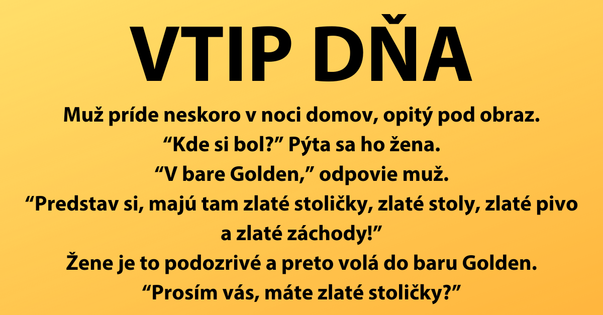 VTIP DŇA: Vychýrený Golden bar