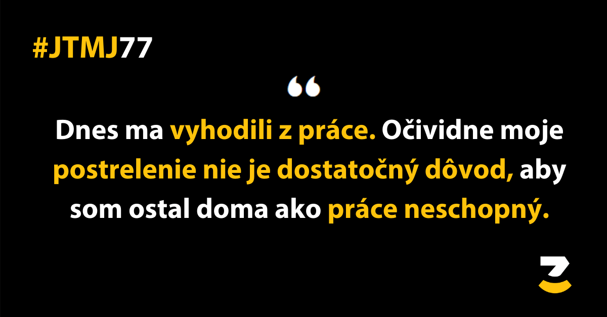 JTMJ: Príbehy, ktoré píše sám život #77