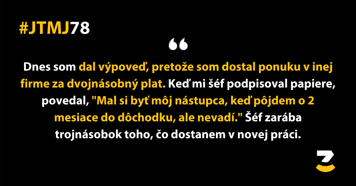 JTMJ: Príbehy, ktoré píše sám život #78