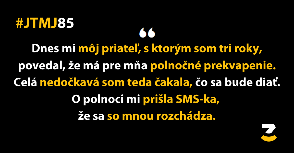JTMJ: Príbehy, ktoré píše sám život #85
