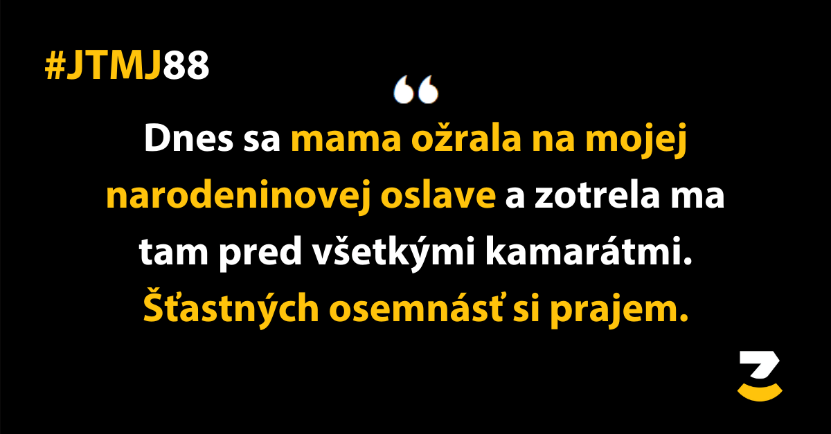 JTMJ: Príbehy, ktoré píše sám život #88