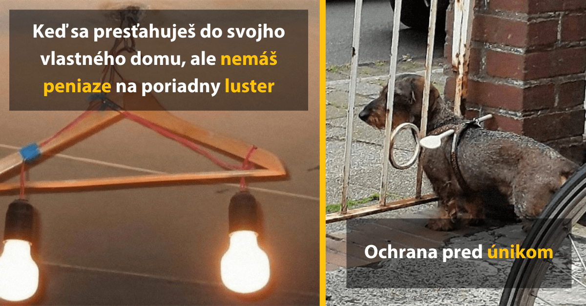 20 šikovných riešení problémov, ktoré sú lepšie ako od MacGyvera