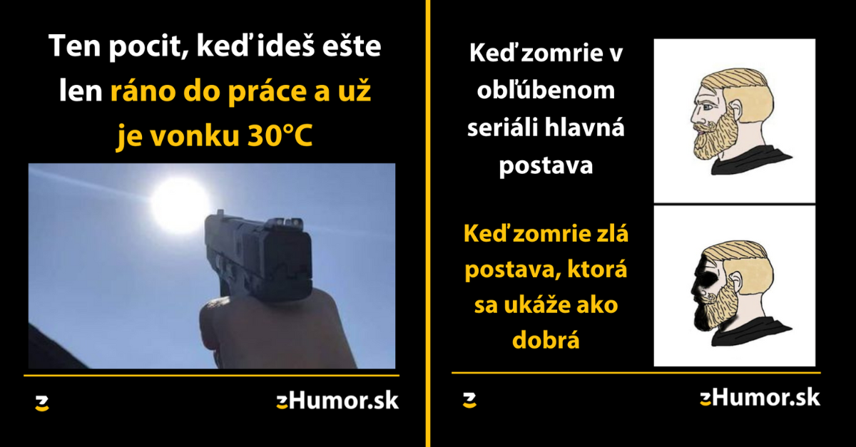 Zopár memečiek, ktoré vznikli, aby ti spríjemnili deň #1205 : Nepozerám reklamy, lebo nechcem, aby vyhrali.