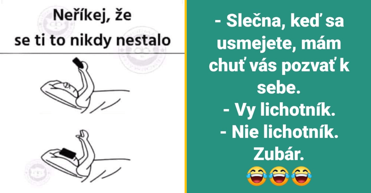 20+ Obrázkov: Všetko vtipné z internetu! #285 – Zubár lichotník a chlap v kupé telefonuje