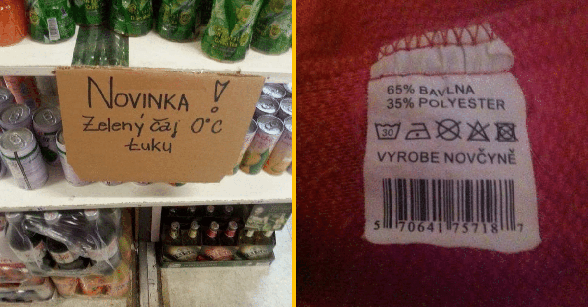 15 komických prekladov, ktoré dokázali vytvoriť cudzinci žijúci u nášich susedov