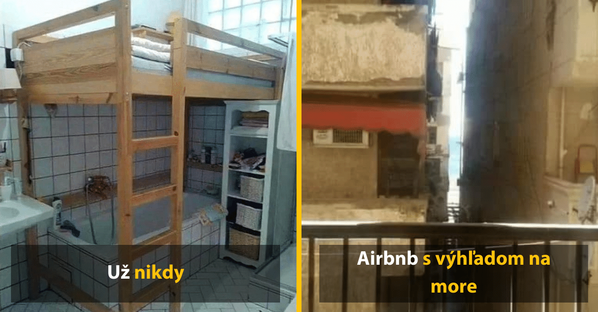 Airbnb ubytovania, ktoré ani náhodou nedostanú 5 hviezdičiek