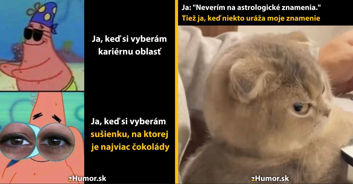 Zopár memečiek, ktoré vznikli, aby ti spríjemnili deň #1326: Táto sušienka je stvorená pre mňa.