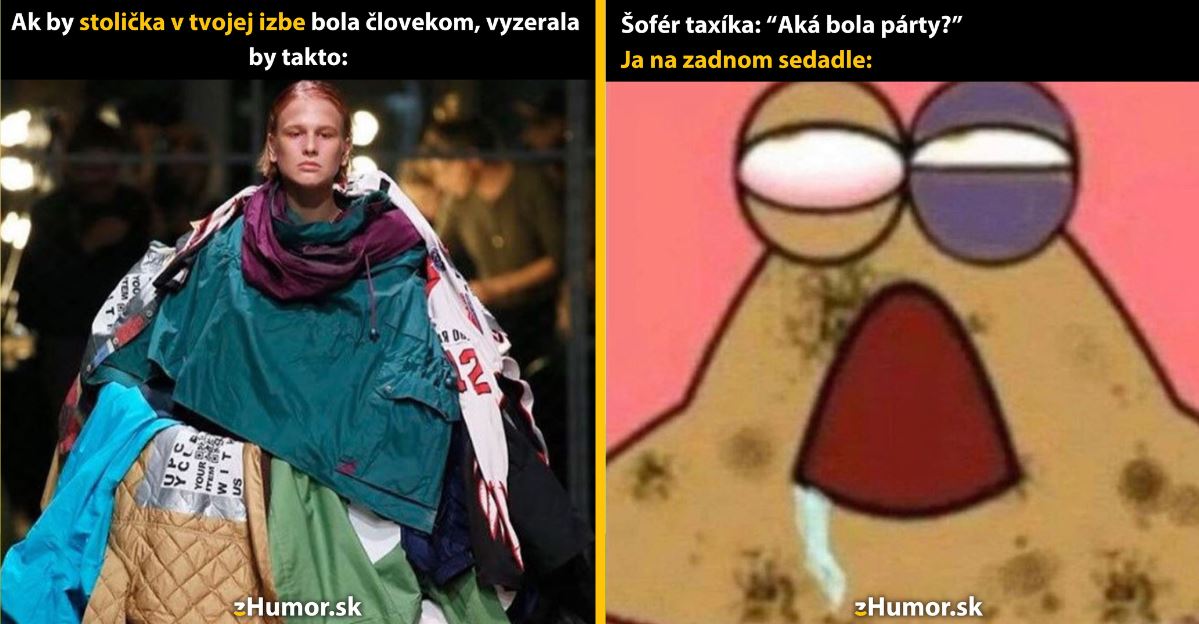 Zopár memečiek, ktoré vznikli, aby ti spríjemnili deň #1353: Vyzerala by presne takto.