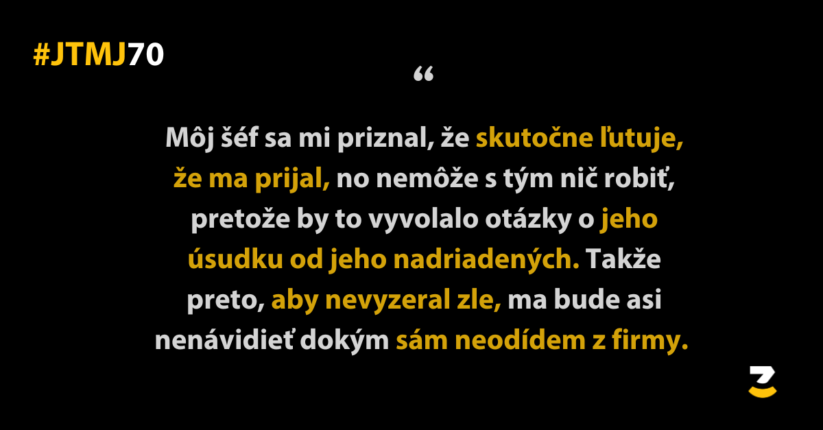 JTMJ: Vtipné príbehy, ktoré píše sám život #70 – Horšie slová od svojho šéfa si ešte nepočul