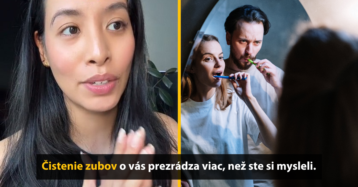 To, ako si čistíte zuby, o vás prezrádza viac, než by ste čakali. Zubárka všetkých prekvapila týmito faktami