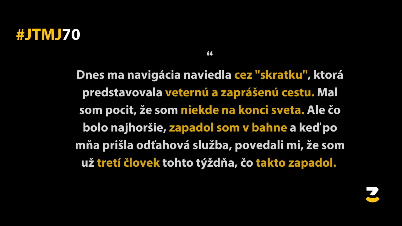 JTMJ: Vtipné príbehy, ktoré píše sám život #72 – Skratka nie je stále tá najlepšie cesta