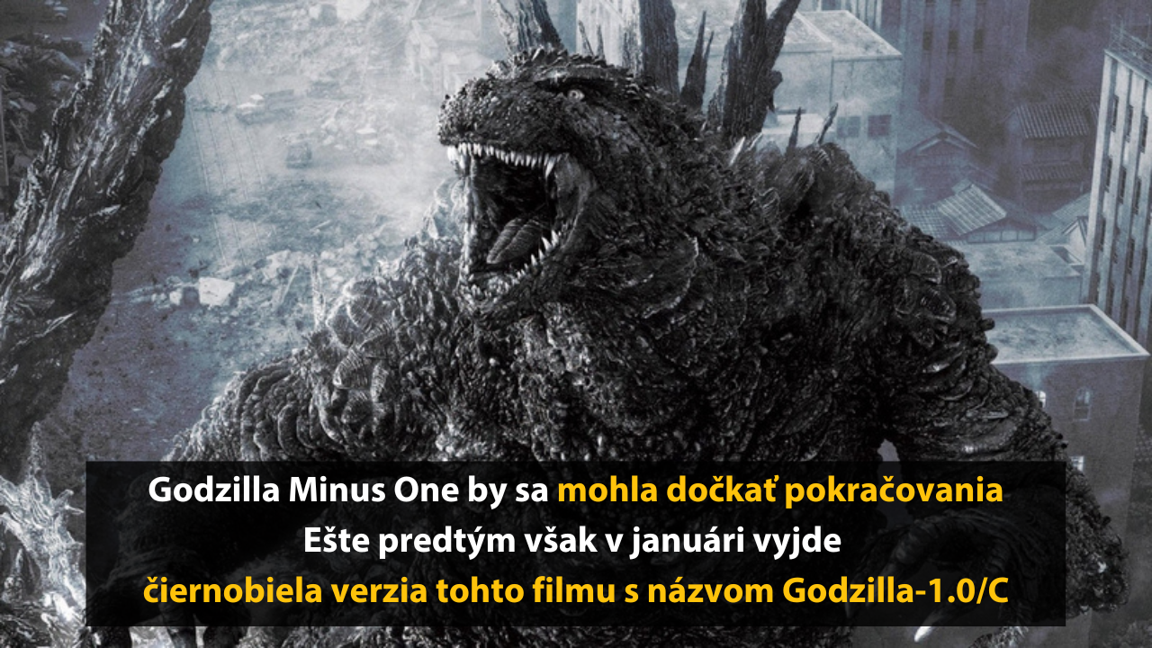 Režisér filmu Godzilla Minus One prehovoril o potenciálnom pokračovaní. Ešte predtým však vyjde čiernobiela verzia