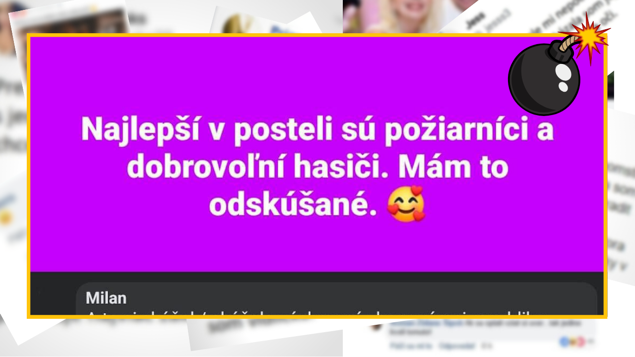 Bomby zo sociálnych sietí #901 – prezradila, že najlepší sú v posteli hasiči, schytala množstvo vtipných komentárov