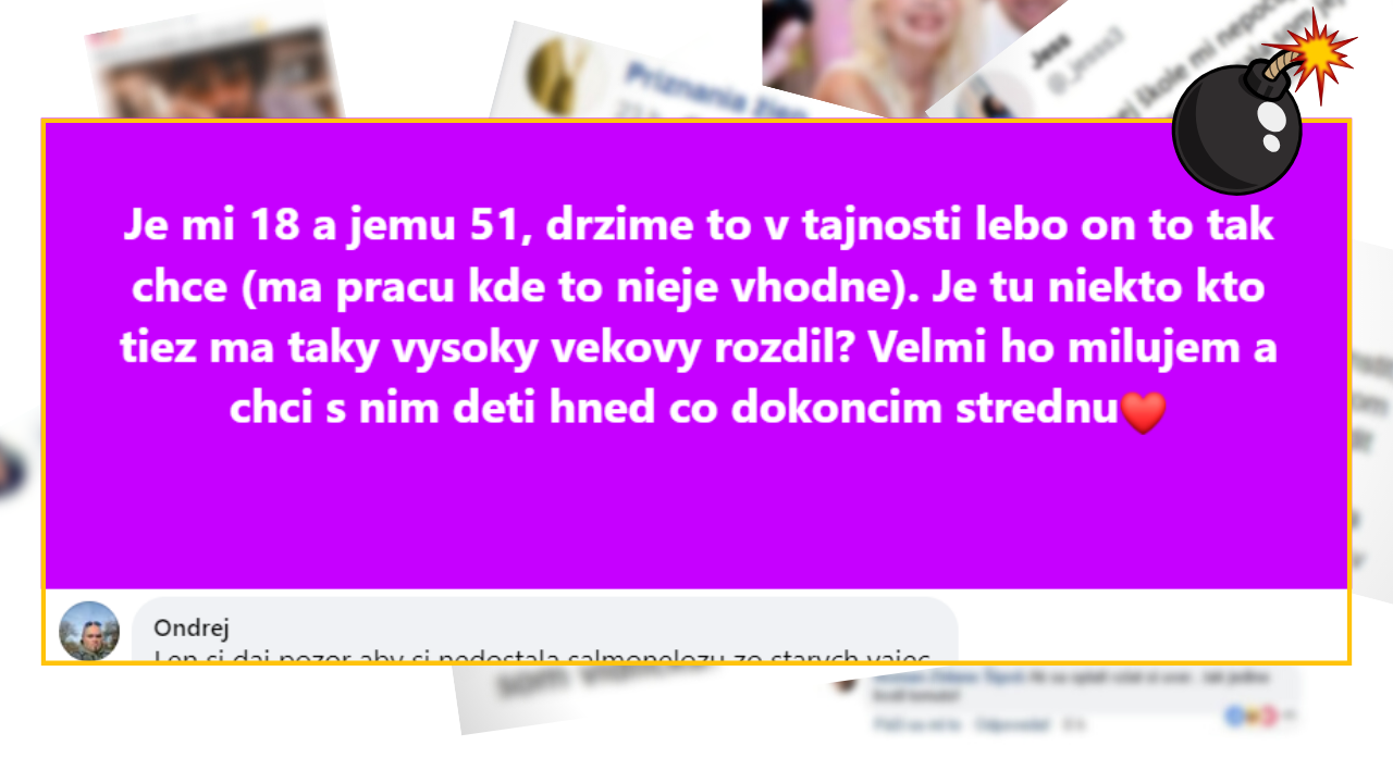 Bomby zo sociálnych sietí #922 – je medzi nimi vekový rozdiel 33 rokov a ona chce s ním deti