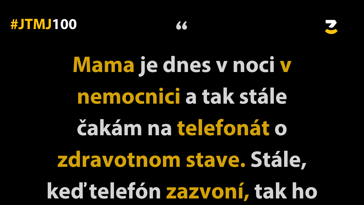 JTMJ: Vtipné príbehy, ktoré píše sám život #100 : Mať sa lepšie je po novom len vymýšľanie.