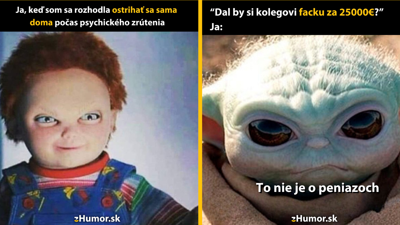 Zopár memečiek, ktoré vznikli, aby ti spríjemnili deň #1434: Keď sa pootočím, nie je to až tak zlé.