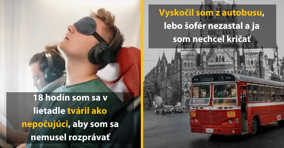 Vtipné príbehy o introvertoch, ktorí sa ocitli v nepríjemnej situácií, pretože sa chceli vyhnúť konverzácii