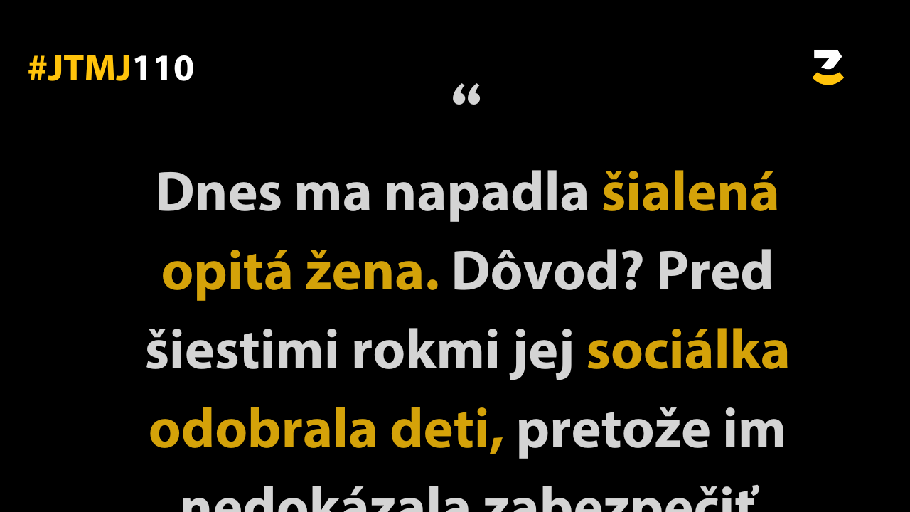 JTMJ: Vtipné príbehy, ktoré píše sám život #110 : Keď ťa dostane detská úprimnosť.