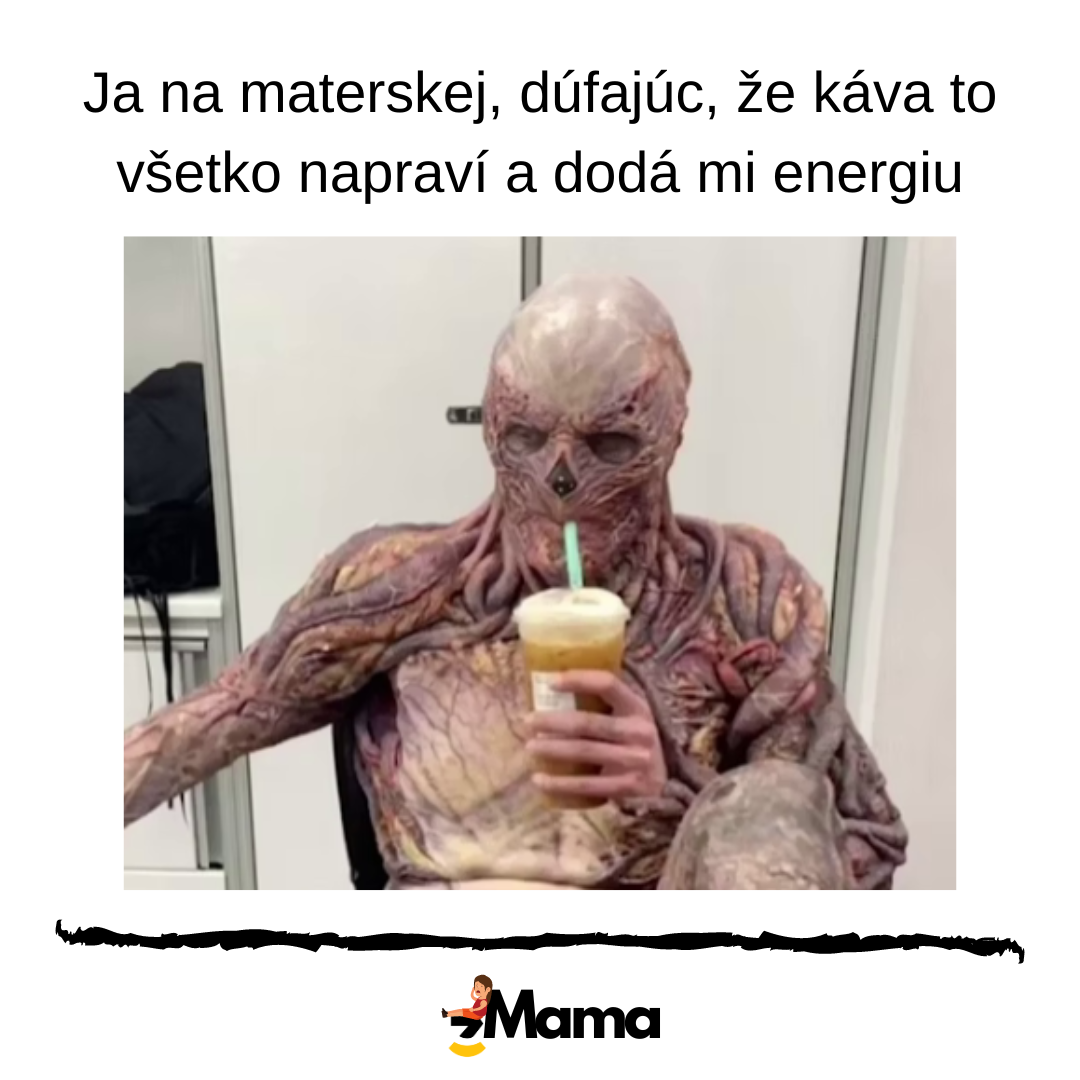 Mama závislá na káve